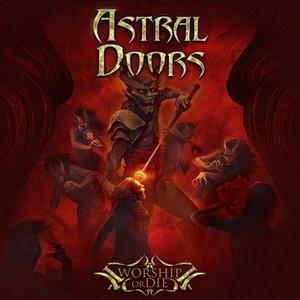 Astral Doors Worship or Die cover