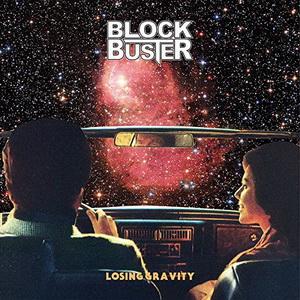 Block Buster Losing Gravity cover
