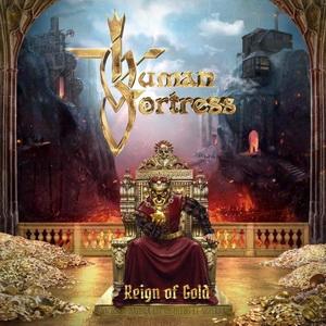 Human Fortress Reign οf Gold cover