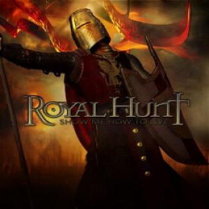 Royal Hunt Show Me How To Live cover
