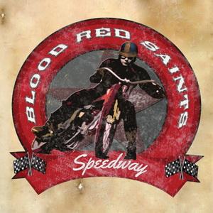 Blood Red Saints Speedway cover