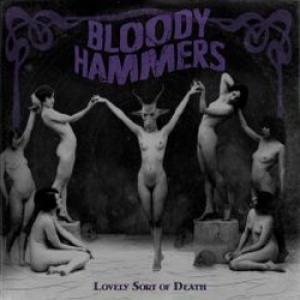 Bloody Hammers Lovely Sort of Death