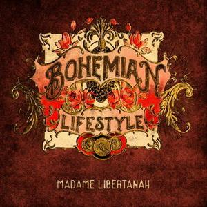 Bohemian Lifestyle Madame Libertánah cover