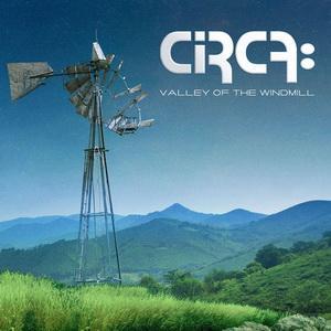 Circa: Valley of the Windmill cover