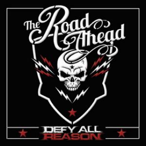 Defy All Reason The Road Ahead cover