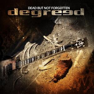 Degreed Dead But Not Forgotten cover