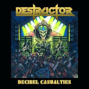 Destructor Decibel Casualties cover