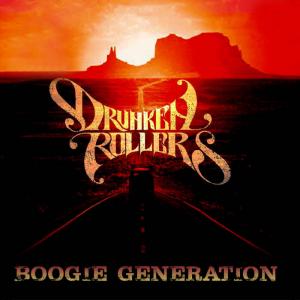 Drunken Rollers Boogie Generation cover