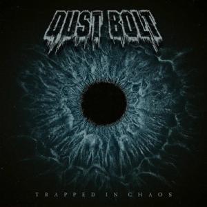 Dust Bolt Trapped in Chaos cover