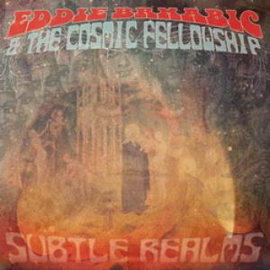Eddie Brnabic & The Cosmic Fellowship Subtle Realms cover