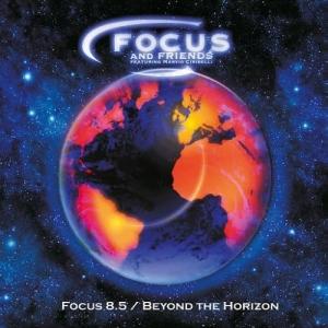 Focus And Friends Focus 8.5 / Beyond the Horizon cover