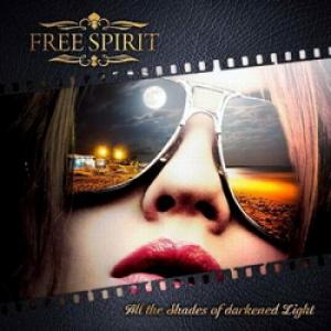 Free Spirit All the Shades of Darkened Light cover