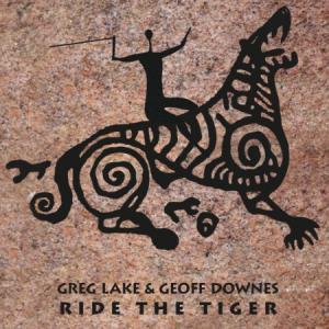 Greg Lake & Geoff Downes Ride the Tiger cover