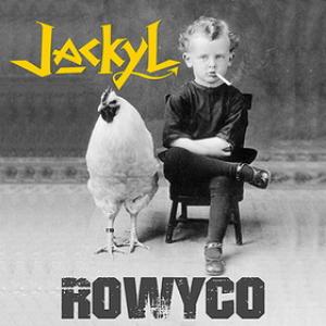 Jackyl ROWYCO cover