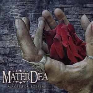 MaterDea A Rose for Egeria cover