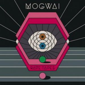 Mogwai Rave Tapes cover