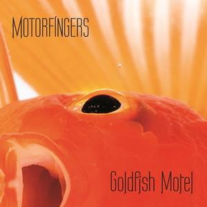 Motorfingers Goldfish Motel cover