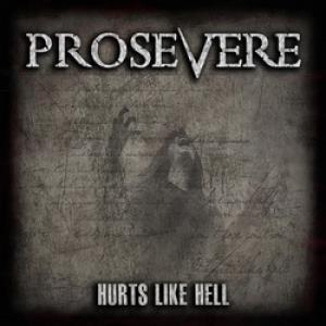 Prosevere Hurts Like Hell cover
