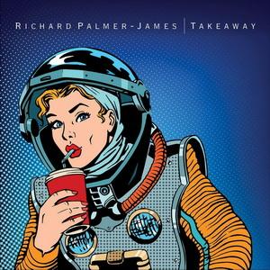 Richard Palmer-James Takeaway cover