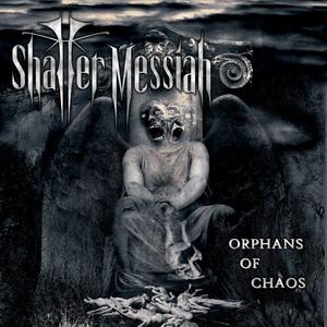 Shatter Messiah Orphans of Chaos cover
