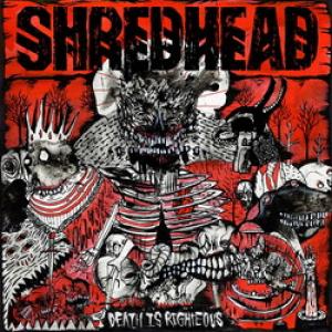 Shredhead Death is Righteous cover