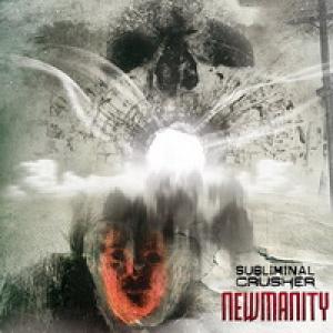 Subliminal Crusher Newmanity cover