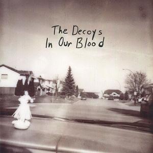 The Decoys In Our Blood cover