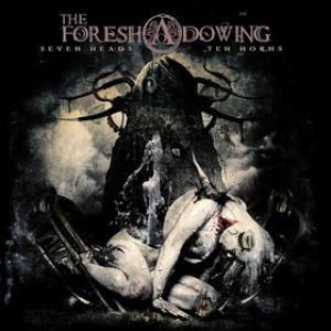 The Foreshadowing Seven Heads Ten Horns cover