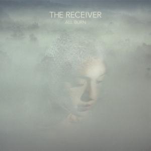 The Receiver All Burn cover