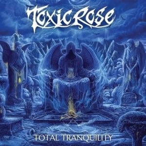 ToxicRose Total Tranquility cover