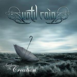 Until Rain Anthem to Creation cover