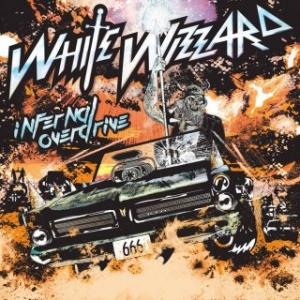 White Wizzard Infernal Overdrive cover