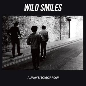 Wild Smiles Always Tomorrow cover