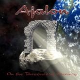 Ajalon On the Threshold of Eternity 2005