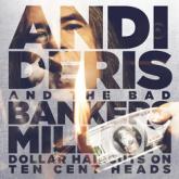 Andi Deris & Bad Bankers Million Dollar Haircuts on Ten Cent Heads cover