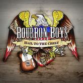 Bourbon Boys Hail to the Chief cover