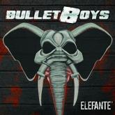 Bulletboys Elefanté cover