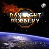 Daylight Robbery Falling Back to Earth cover