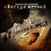 Degreed Dead But Not Forgotten cover
