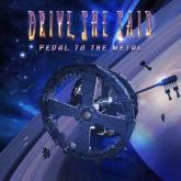 Drive, She Said Pedal to the Metal cover
