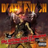 Five Finger Death Punch The Wrong Side of Heaven and the Righteous Side of Hel