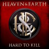 Heaven & Earth Hard to Kill cover