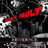 Hevidence Nobody’s Fault cover