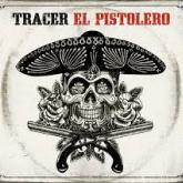 Tracer El Pistolero cover