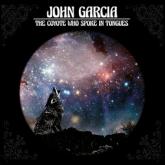 John Garcia The Coyote Who Spoke in Tongues COVER