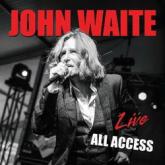 John Waite Live: All Access cover