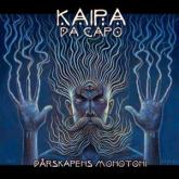 Kaipa Da Capo Dårskapens Monotoni cover