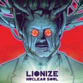 Lionize Nuclear Soul cover
