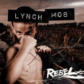 Lynch Mob Rebel cover