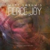 Matt Sorum’s Fierce Joy Stratosphere cover